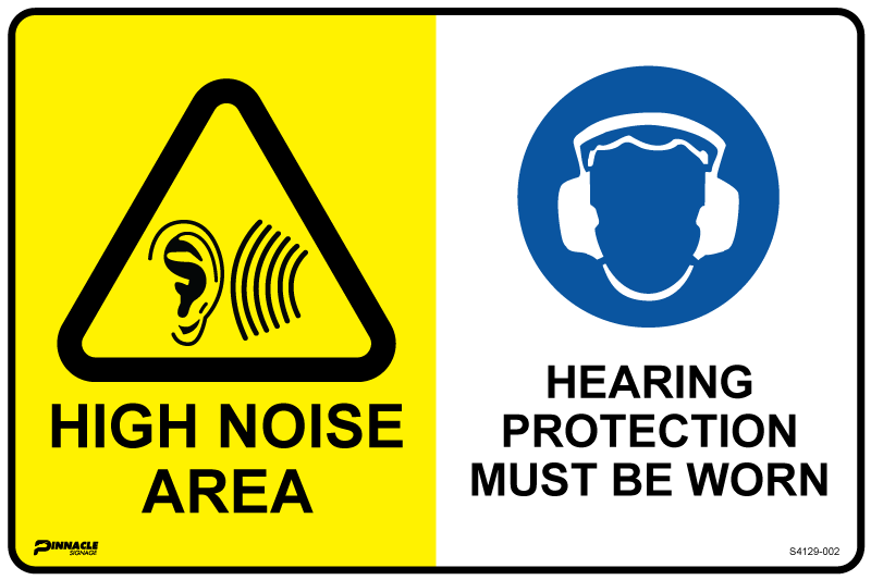 Multi Sign - High Noise Area/Hearing Protection Must Be Worn