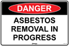 Danger Asbestos Removal In Progress