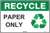 Recycle Paper Only