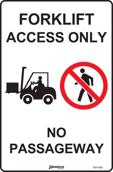 Forklift Access Only No Passageway