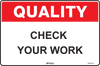 Quality Check Your Work
