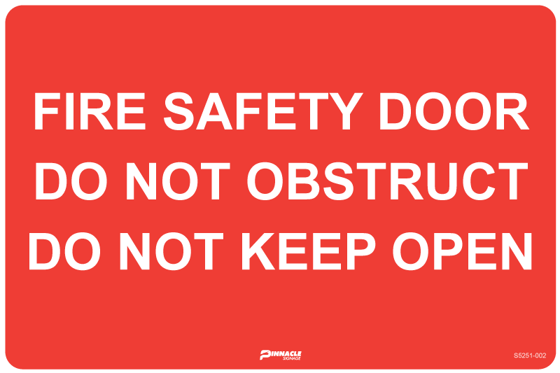 Fire Safety Door Do Not Obstruct Do Not Keep Open