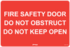 Fire Safety Door Do Not Obstruct Do Not Keep Open