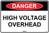 Danger High Voltage Overhead