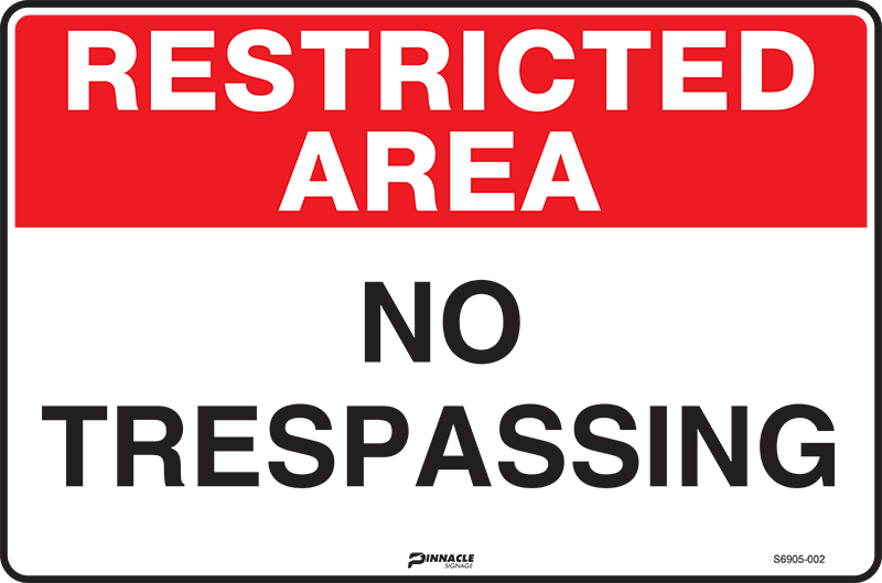 Restricted Area No Trespassing