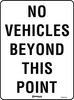 No Vehicles Beyond This Point