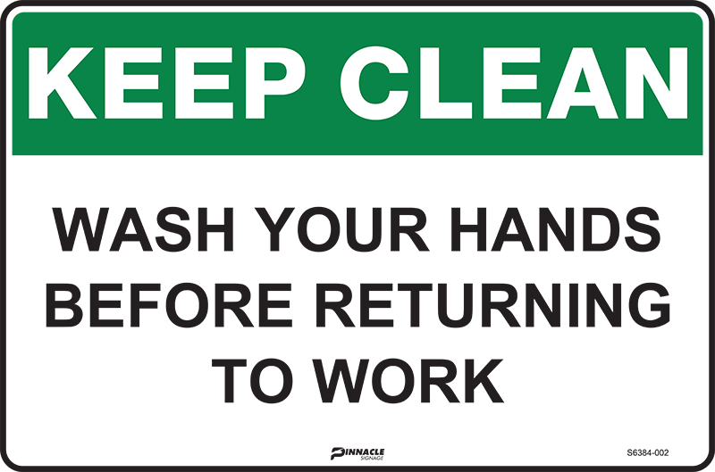 Keep Clean Wash Your Hands Before Returning To Work