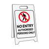 Corflute Sign Stand, No Entry Authorised Persons Only, 500 x 300mm