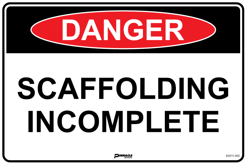 Danger Scaffolding Incomplete