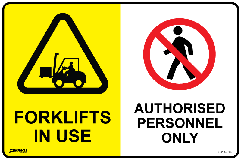 Multi Sign - Forklifts in Use/Authorised Personnel Only