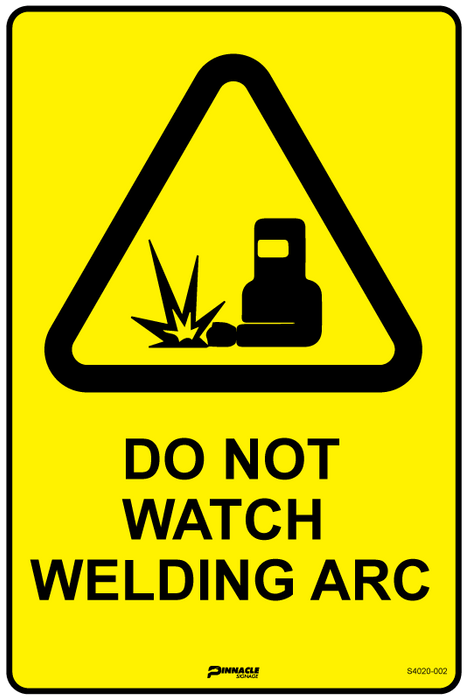 Do Not Watch Welding Arc