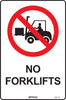 No Forklifts