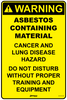Warning Asbestos Containing Material Cancer And Lung Disease Hazard…