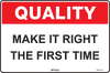 Quality Make It Right The First Time
