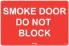 Smoke Door Do Not Block