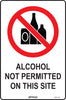 Alcohol Not Permitted On This Site