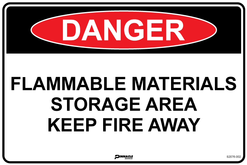 Danger Flammable Materials Storage Area Keep Fire Away