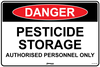 Danger Pesticide Storage Authorised Personnel Only