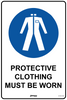 Protective Clothing Must Be Worn