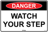 Danger Watch Your Step