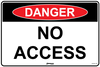 Danger No Access
