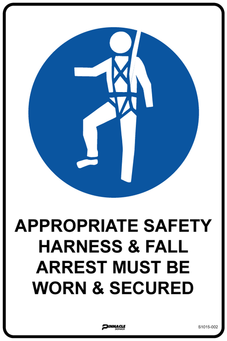 Appropriate Safety Harness & Fall Arrest Must Be Worn & Secured