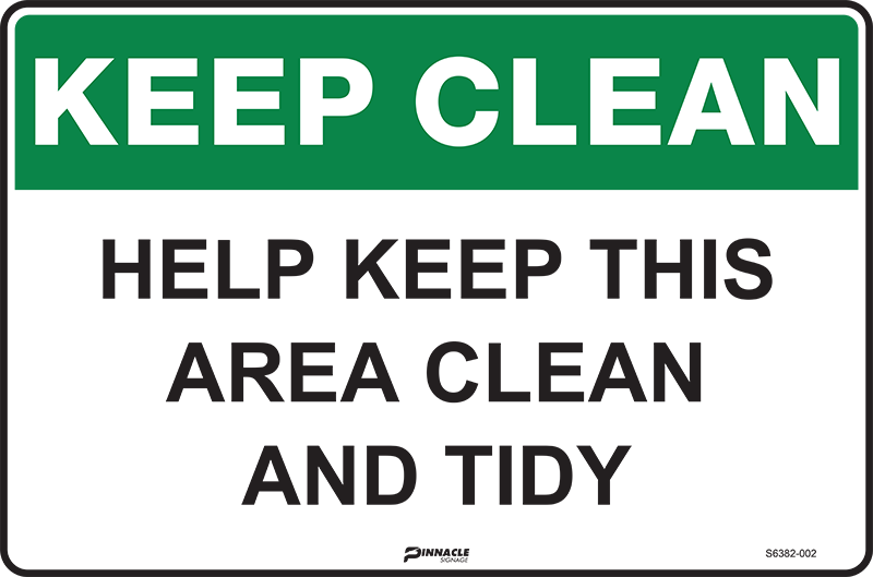 Keep Clean Help Keep This Area Clean and Tidy