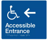 Braille Sign, Wheelchair Accessible Entrance Left, 210 x 180mm, Blue/White PVC
